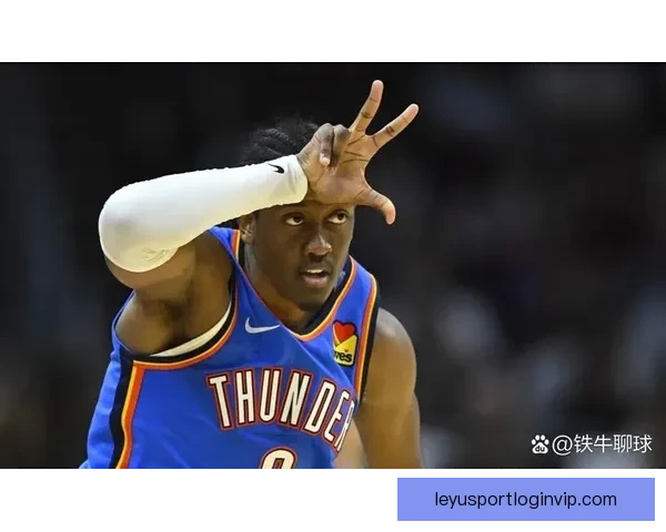 杰威透露二次养伤期间手腕完全康复 雷霆全力争取西部头名